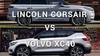 2020 Lincoln Corsair vs 2020 Volvo XC40 | Comparison