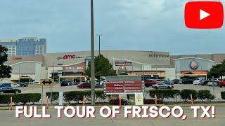 Tour of Frisco, TX in 4K! #Frisco #Tour #FriscoTX