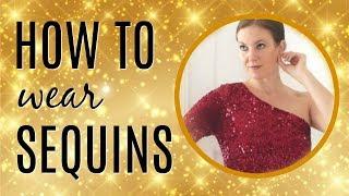 How to Wear Sequins over 40 | Outfit Ideas for Christmas Parties