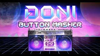 Doni - Button Masher Remastered (Trailer Mix)