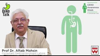 Prof. Dr. Aftab Mohsin - GERD Awareness Week