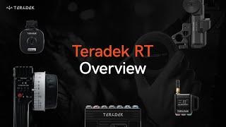 Teradek Tech Talk: RT Wireless Lens Control System Overview and Features