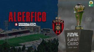 #ALGERFICO  - S01E03 - TRANSITAR CONTINENTAL | #fm24  #FootballManager #usmalger