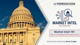 4) Government Contracting Research: Market Intel Database | Finding the Right Opportunity