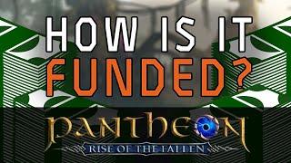 What is Pantheon: Rise of the Fallen's Financial Situation? (2020)