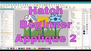 Hatch Embroidery Software Class:Step by Step beginner applique lesson!