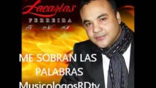 Me Sobran Las Palabras - Zacarias Ferreira (Audio Bachata)