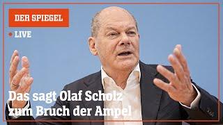 Livestream: Das sagt Olaf Scholz zum Ampel-Bruch | DER SPIEGEL