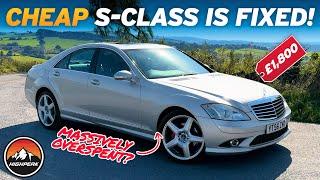 MY CHEAP £1,800 MERCEDES S-CLASS IS FINALLY FIXED!