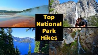 Top Hikes in National Parks - Park Travel Reviews