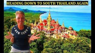 HEADING DOWN TO SOUTHERN THAILAND  TO DO SOME RESEARCH FOR MY NEW BOOK