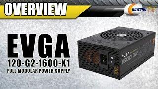 EVGA 1600W Power Supply Overview - Newegg TV