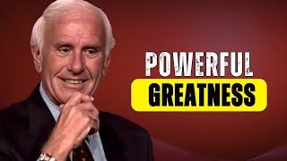 Jim Rohn - Achieve Powerful Greatness - Best Motivational Speech Video