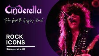 Cinderella  - Tales from the Gypsy Road (Rock Icons Remastered in HD)