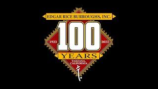 Edgar Rice Burroughs, Inc., Celebrates 100 Years!