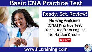  Basic CNA Practice Test in Haitian Creole  – Ready, Set, Review! 