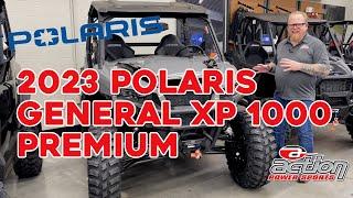 2023 POLARIS GENERAL XP 1000 PREMIUM | Action Power Sports