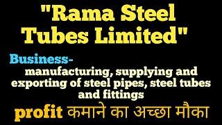 Rama Steel Tubes Limited complete analysis videos