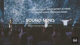 Sound Mind | Healing Place Worship