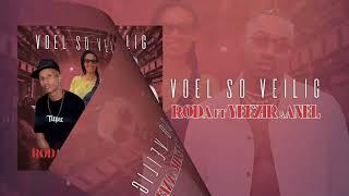 Voel so Veilig (Ft Anel, Yeezir)