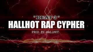 HALLHOT RAP CYPHER : BEAT # 3