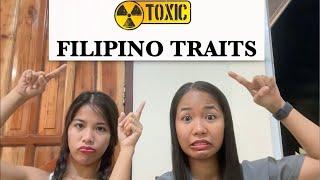 TOXIC FILIPINO TRAITS