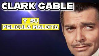 CLARK  GABLE  LA TRAGICA VIDA  Y SUFINAL A LOS 59 AÑOS  Y UNA PELÍCULA QUE LE COSTO MUCHO