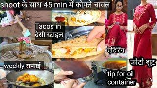 Tacos in देसी स्टाइल~weekly cleaning ~ शूट के साथ 45 min में कोफ्ते चावल~किचन टिप्स और editing