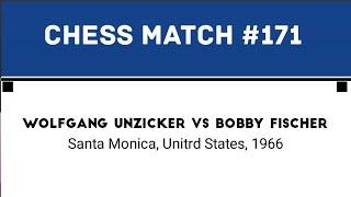 wolfgang Unzicker Vs Bobby Fischer • Santa Monica, Unitrd States, 1966