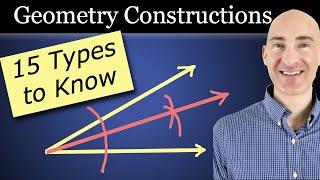 Geometry Constructions (15 Must Know Types) with Compass and Straightedge