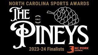 Finalists for the 2024 NORTH CAROLINA SPORTS AWARDS, aka "THE PINEYS"