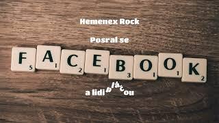 Hemenex Rock - Posral se Facebook