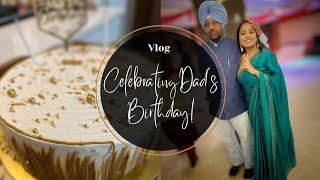 Dad's Birthday Celebration l Family Fun l #vlog #birthday #family