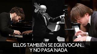 Los grandes pianistas también se equivocan.