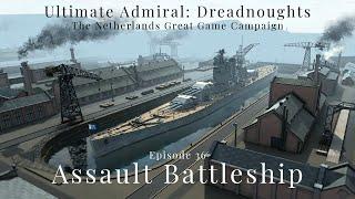 Assault Battleship - Episode 36 - Netherlands Great Game Campaign