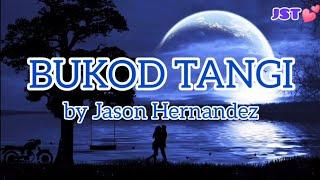 BUKOD TANGI | by JASON HERNANDEZ