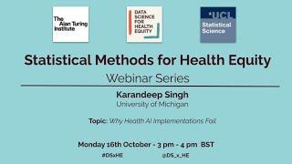 Statistical Methods for Health Equity Series: Dr Karandeep Singh (UMich)