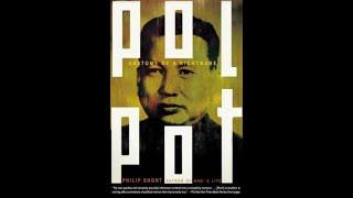 "Pol Pot: Anatomy of a Nightmare" By Philip Short