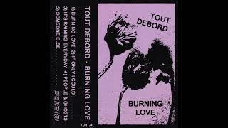 Tout Debord - It's Raining Everyday