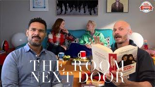 THE ROOM NEXT DOOR Movie Review **SPOILER ALERT**