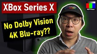 Xbox Series X Doesn't Support Dolby Vision 4K Blu-ray Playback?