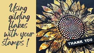 Try using Gilding Flakes with a Sunflower Stamp - EASY cardmaking #cards #cardmaking #papercraft