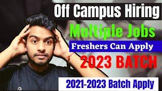 Biggest Hiring | Latest Off Campus Drive | 2021 | 2022 | 2023 Batch Hiring | Fresher | Kn Academy