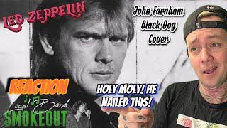 BETTER Than the Original?! John Farnham - Black Dog ( Reaction / Review ) LED ZEPPELIN COVER