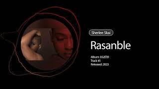 Sherlee Skai - Rasanble (Official Audio)