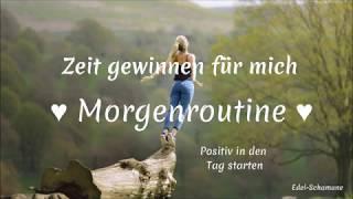 Positiv in den Tag  Morgenroutine