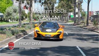 Friday Drive - The Mclaren 650S CAN-AM