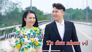 Karaoke HÀ TĨNH QUÊ ƠI - Phương Linh- Tone Nữ