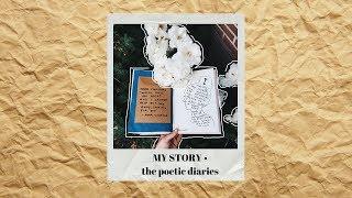 the poetic diaries • chapter 1 - my story 