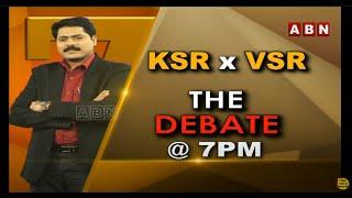 KSR vs VSR | The Debate With Venkata Krishna Promo | 9-6-2020 | ABN Telugu